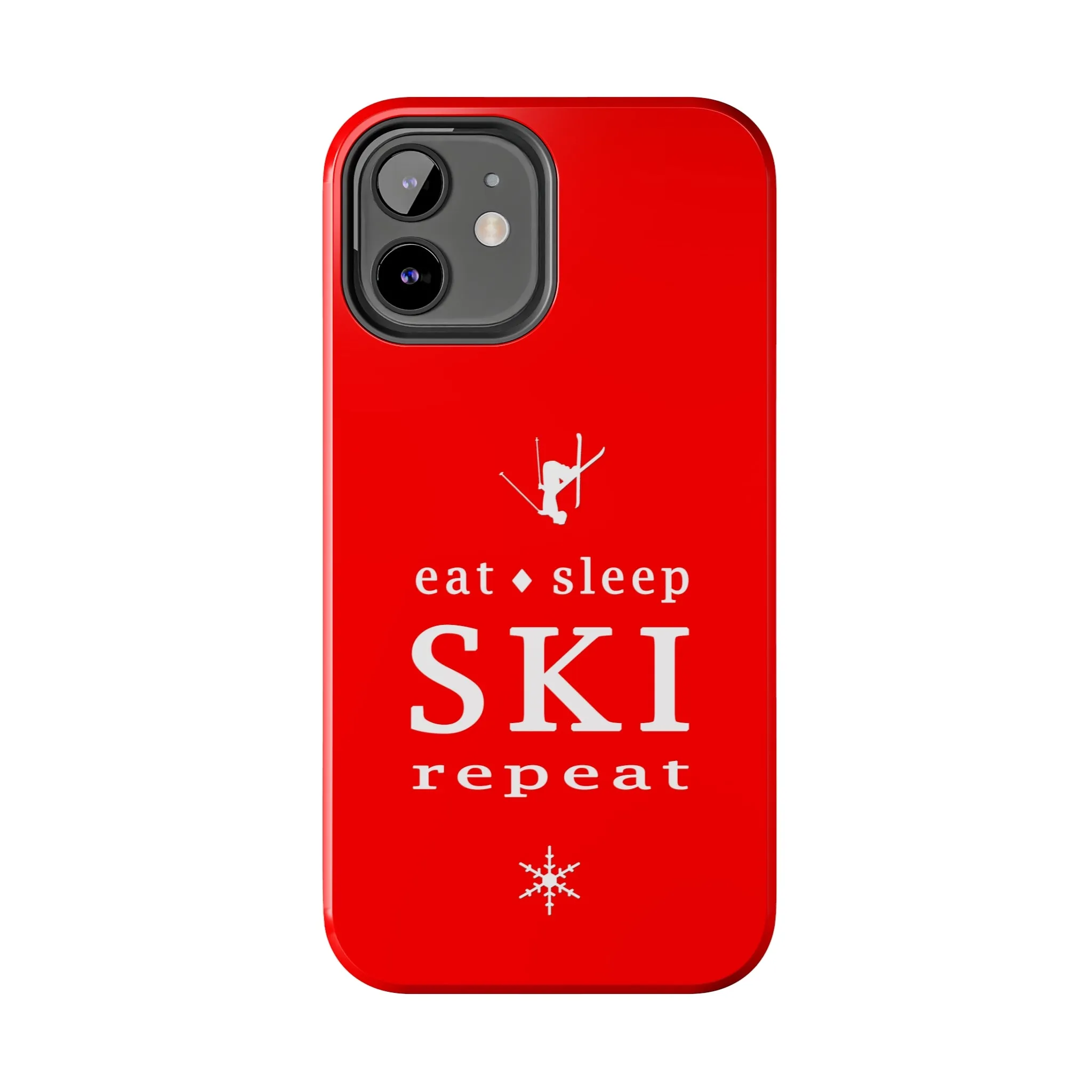 Eat Sleep SKI red - Tough Phone Case, Case-Mate