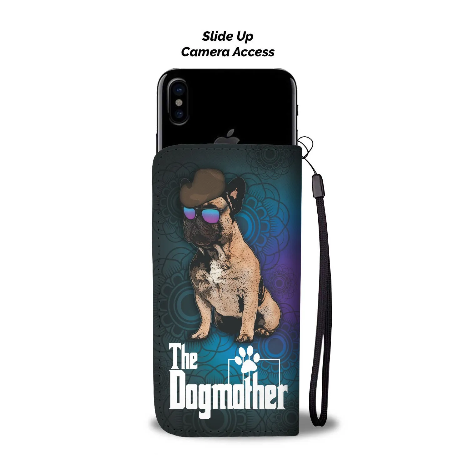 French Bulldog Dogmother Phone Case Wallet