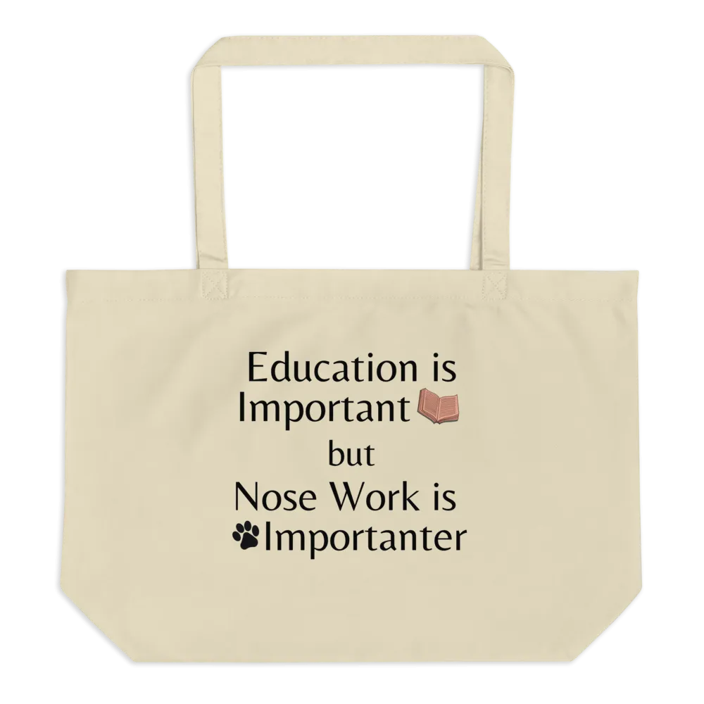Nose Work is Importanter X-Large Tote/ Shopping Bags