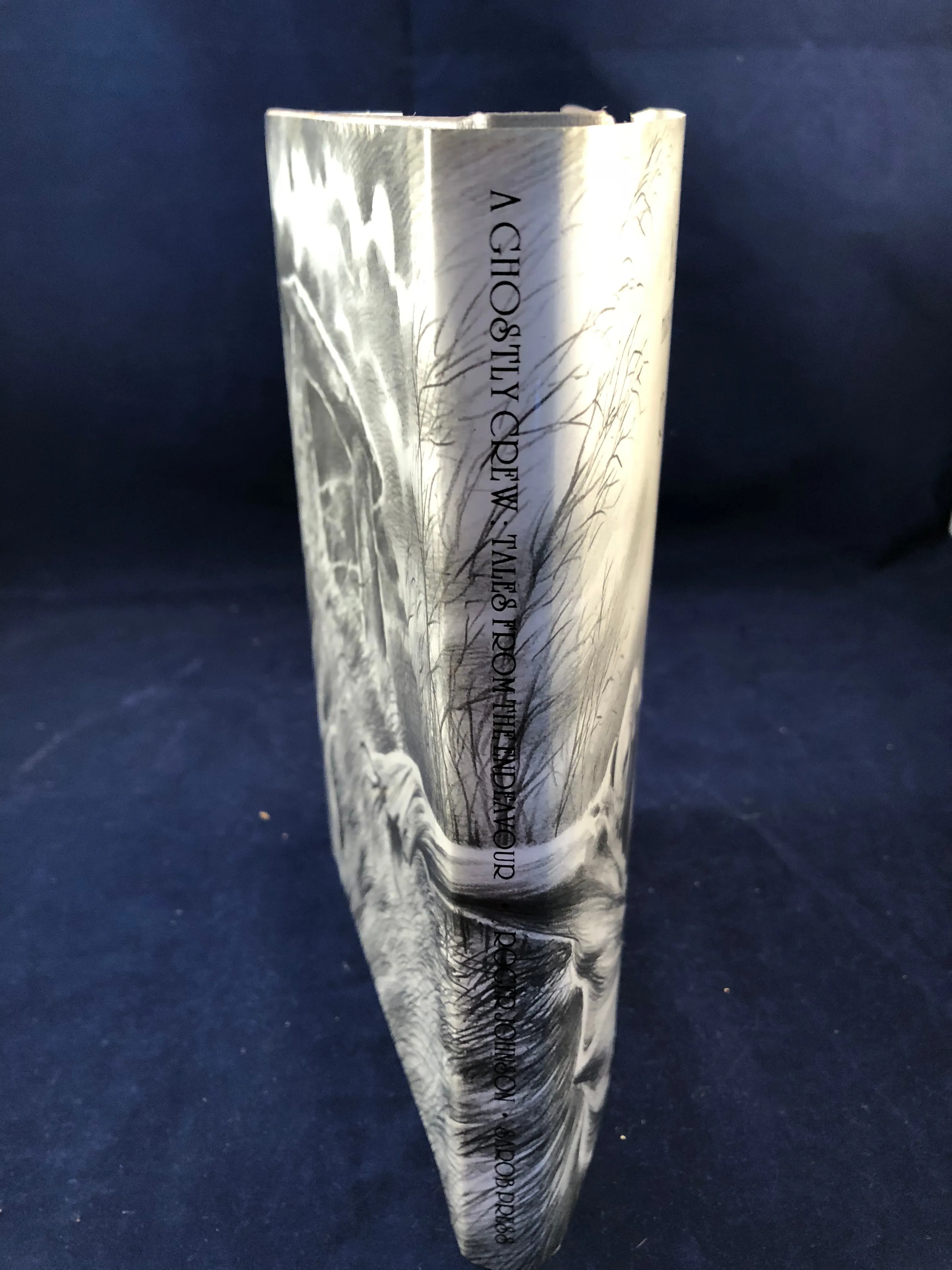 Roger Johnson - A Ghostly Crew, Tales from the Endeavour, Sarob Press 2001, Limited to 300 Copies, Inscribed to Richard Dalby by the Author, Includes letters between Richard and Roger