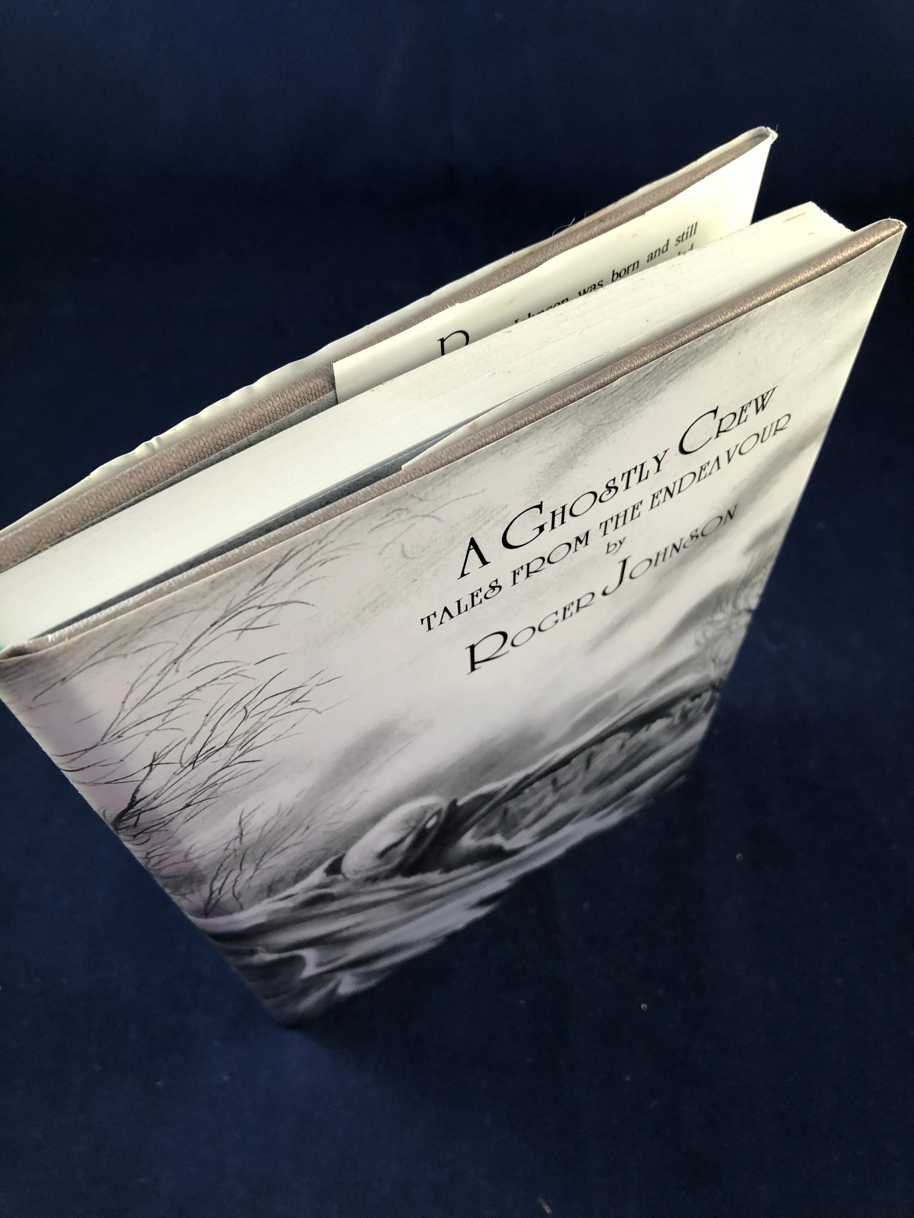 Roger Johnson - A Ghostly Crew, Tales from the Endeavour, Sarob Press 2001, Limited to 300 Copies, Inscribed to Richard Dalby by the Author, Includes letters between Richard and Roger