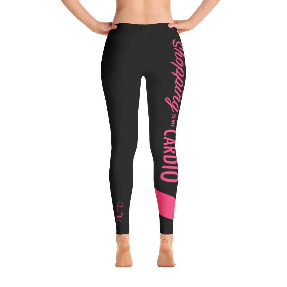 Shopping is My Cardio Leggings