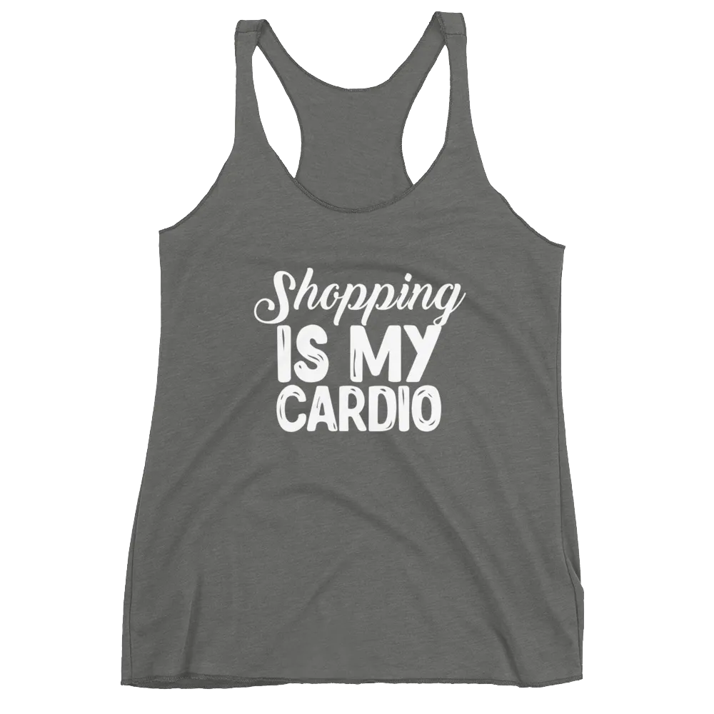 Shopping is My Cardio Racerback Tank