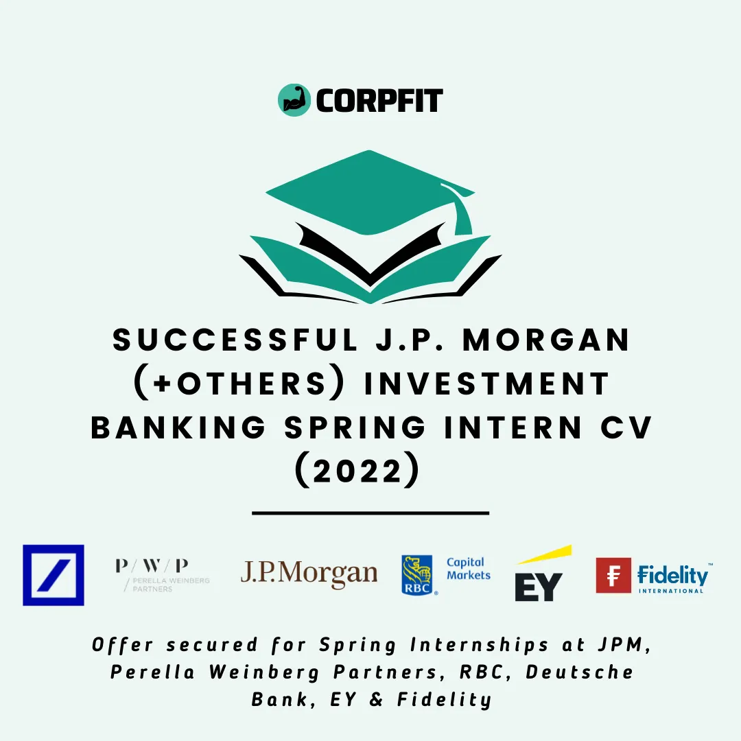 Successful J.P. Morgan Investment Banking Spring Intern Role CV (2022)