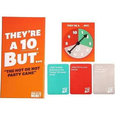 They're a 10 But...